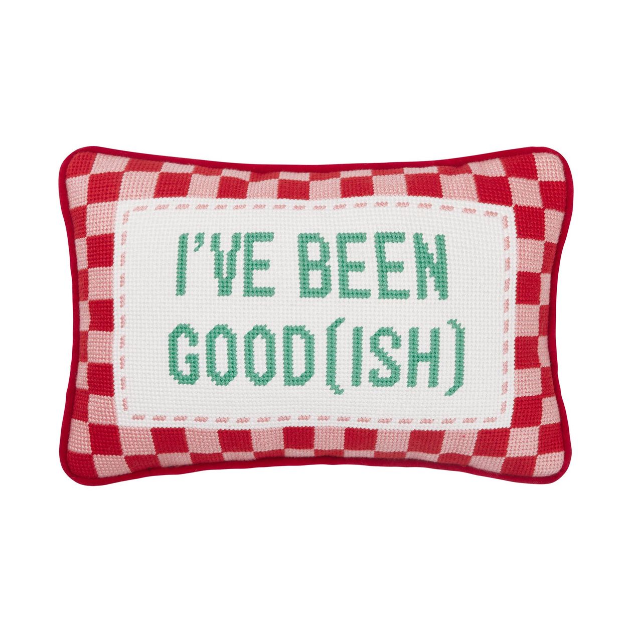 Been GoodIsh Embroidered Needlepoint Pillow