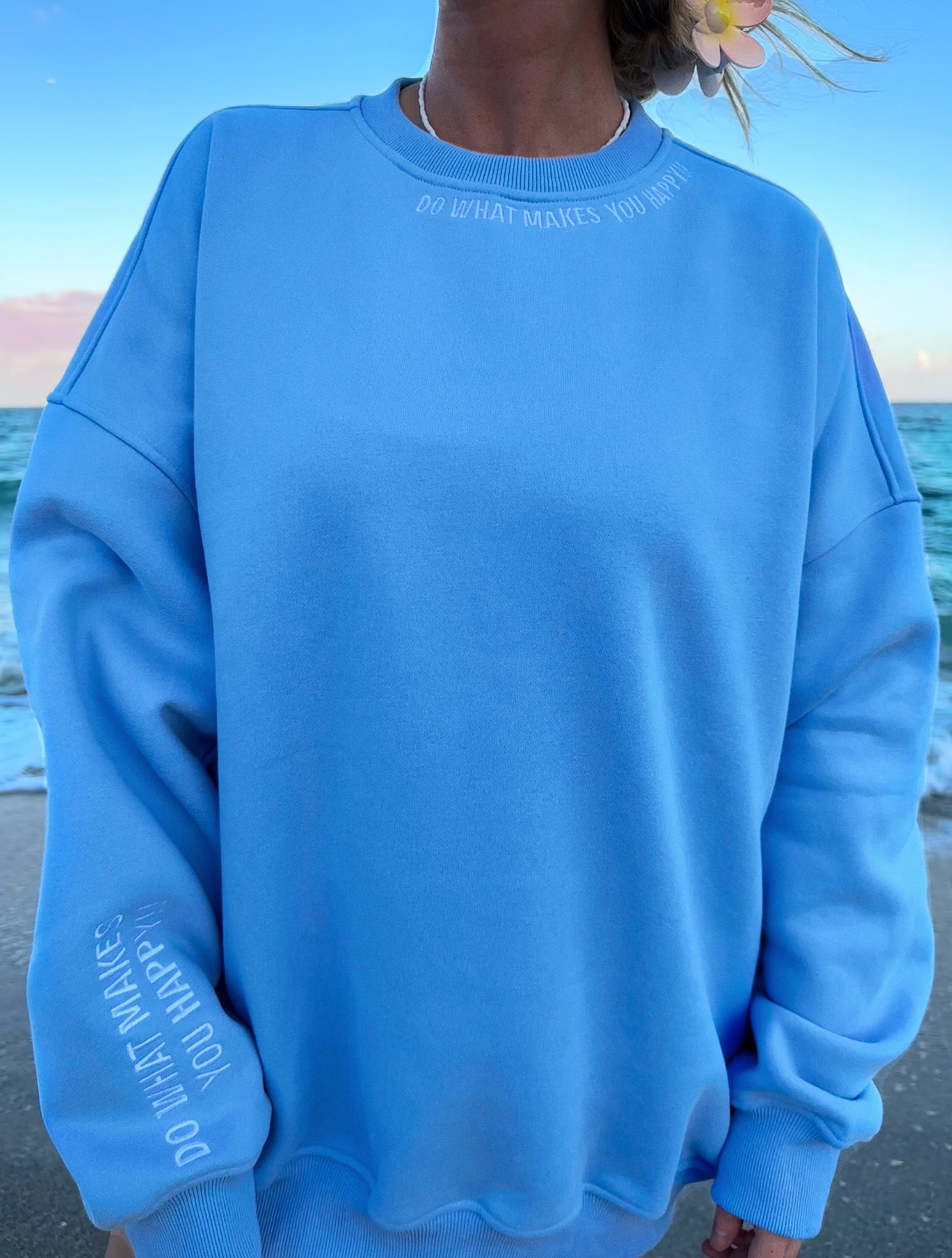 Do What Makes You Happy! Sweatshirt